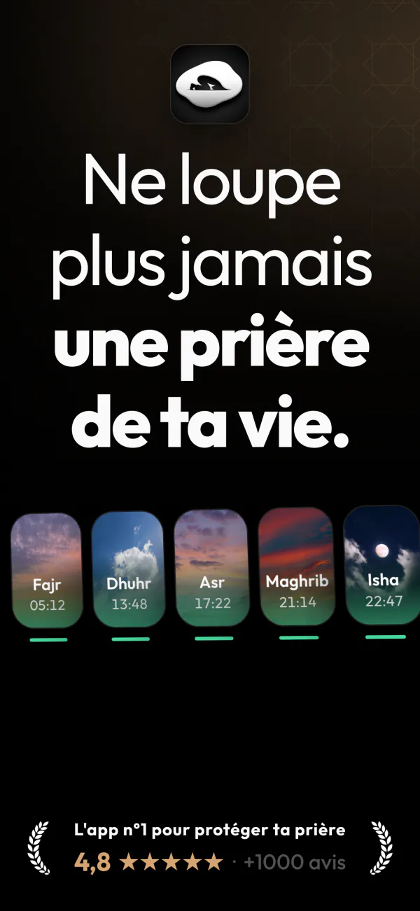 Ne loupe plus jamais une prière de ta vie.